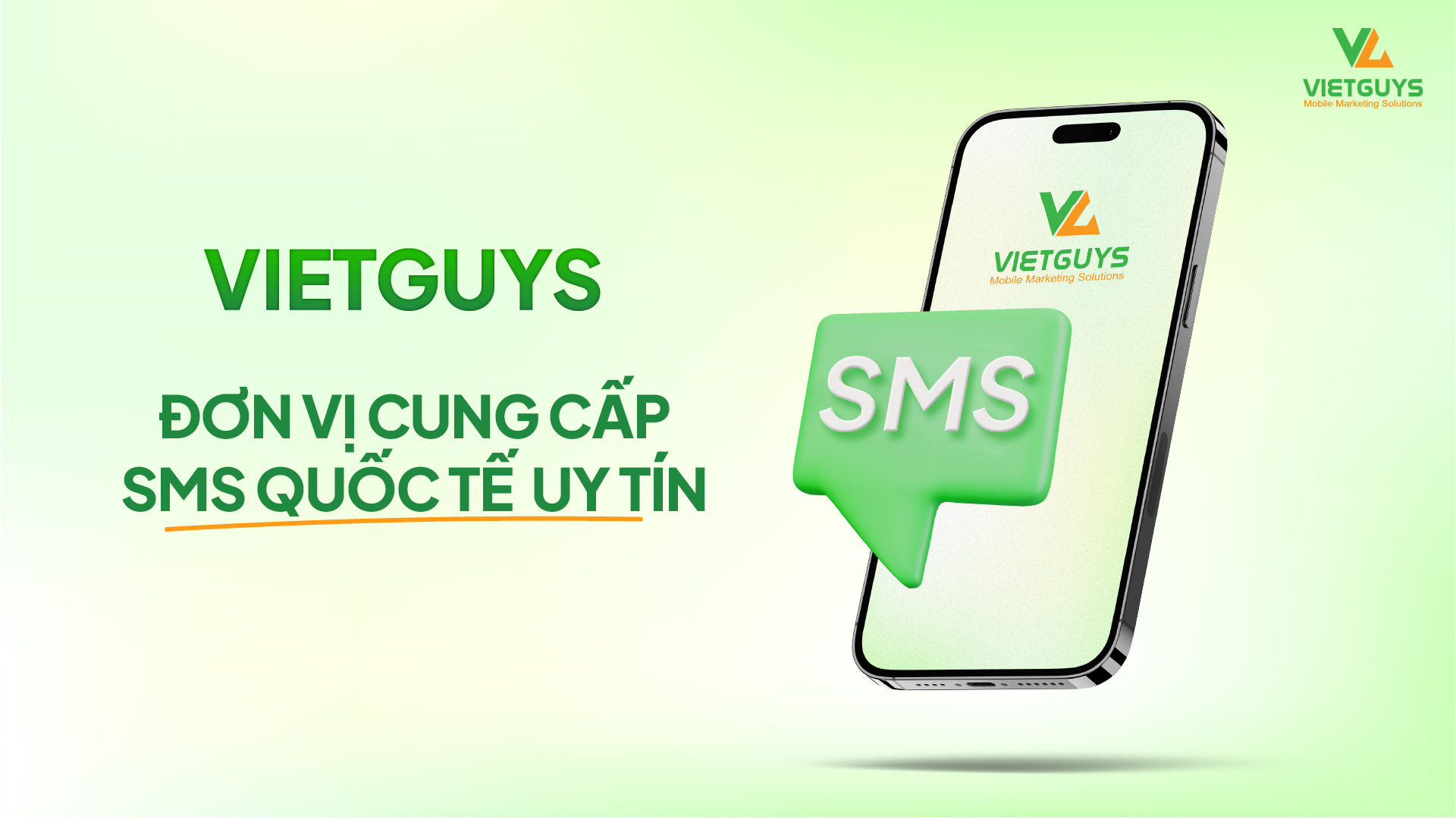VietGuys đơn vị cung cấp dịch vụ tin nhắn SMS quốc tế.