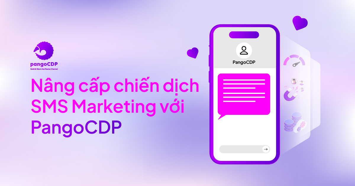 Nâng cấp chiến dịch SMS Marketing.