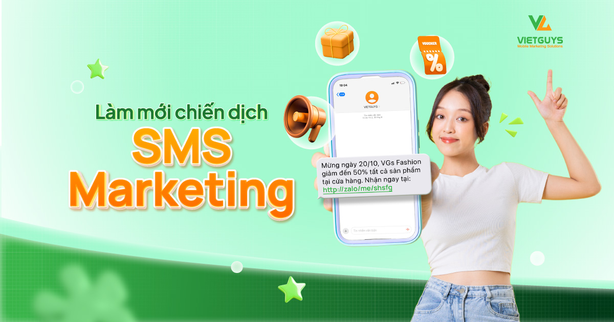 4 ý tưởng làm mới chiến dịch SMS Marketing