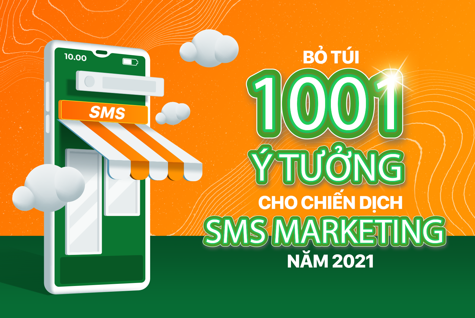 Bỏ túi 1001 ý tưởng cho chiến dịch SMS Marketing năm 2021