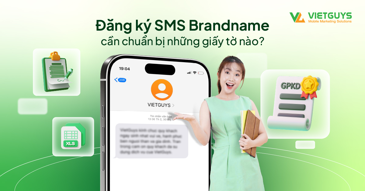 Đăng ký SMS Brandname cần chuẩn bị những giấy tờ nào?