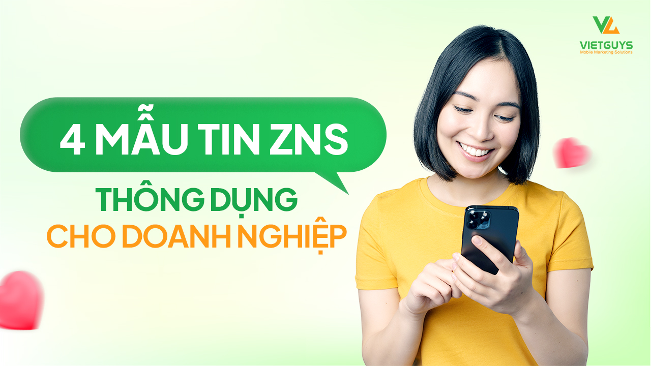 Phân biệt 4 mẫu tin nhắn Zalo Notification Service (ZNS) cho doanh nghiệp