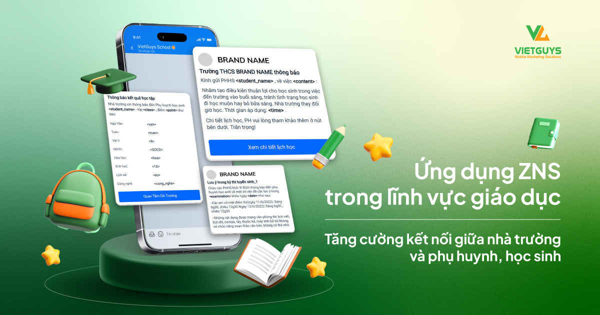 Ứng dụng Zalo ZNS nâng cao trải nghiệm khách hàng trong mảng giáo dục
