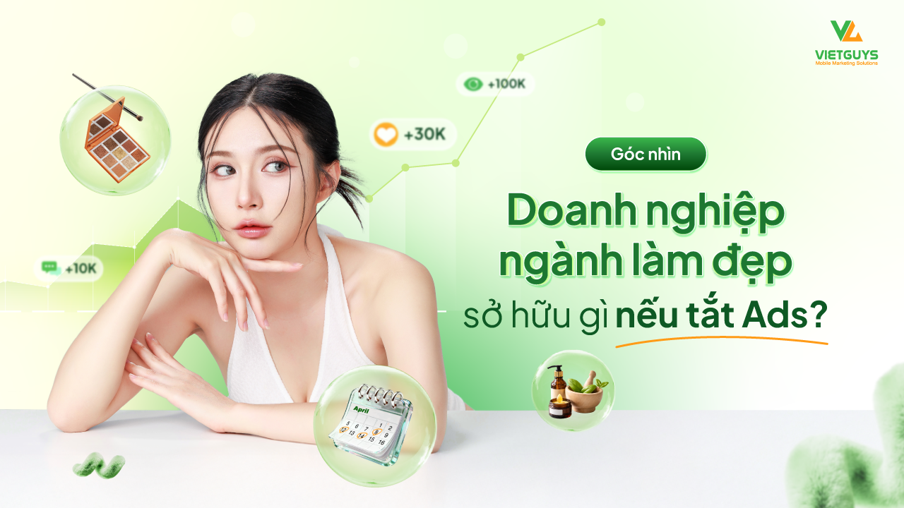Phụ thuộc Ads hay xây tài sản? Bài toán tăng trưởng của ngành làm đẹp Việt Nam